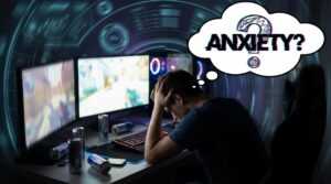 can too much gaming overdertoza cause anxiety